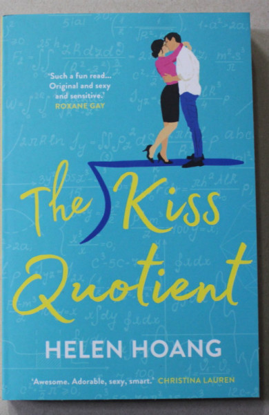 THE KISS QUOTIENT by HELEN HOANG , 2018