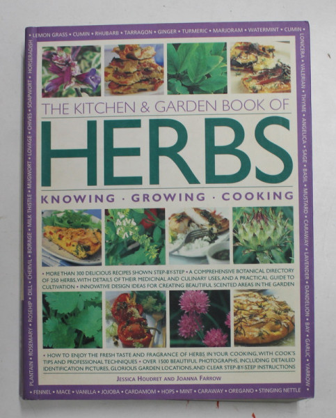THE KITCHEN AND GARDEN BOOK OF HERBS - KNOWING , GROWING , COOKING by JESSICA HOUDRET and JOANNA FARROW , 2007