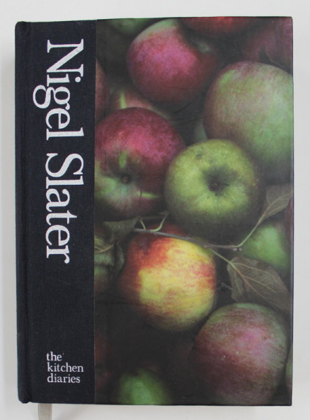 THE KITCHEN DIARIES by NIGEL SLATER , 2005