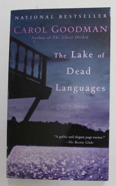 THE LAKE OF DEAD LANGUAGES by CAROL GOODMAN , 2006