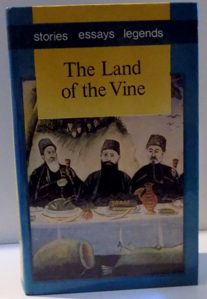 THE LAND OF THE VINE de GEORGIAN WRITERS , 1990