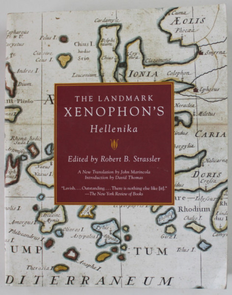 THE LANDMARK XENOPHON 'S HELLENIKA , edited by ROBERT B. STREASSLER , 2009 , PREZINTA URME DE INDOIRE SI DE UZURA