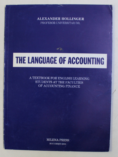 THE LANGUAGE OF ACCOUNTING by ALEXANDER HOLLINGER , 2004