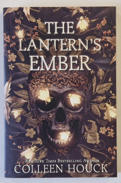 THE LANTERN EMBER , a novel by COLLEEN HOUCK , 2018