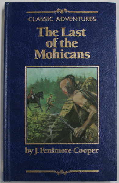 THE LAST OF THE MOHICANS by J. FENIMORE COOPER , 1992
