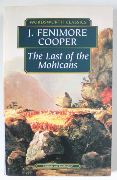 THE LAST OF THE MOHICANS by J. FENIMORE COOPER , 2002