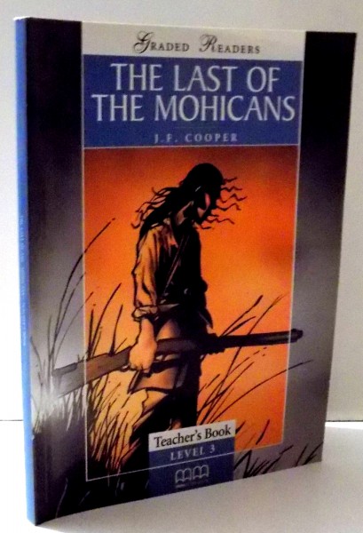 THE LAST OF THE MOHICANS de J. F. COOPER , 2002
