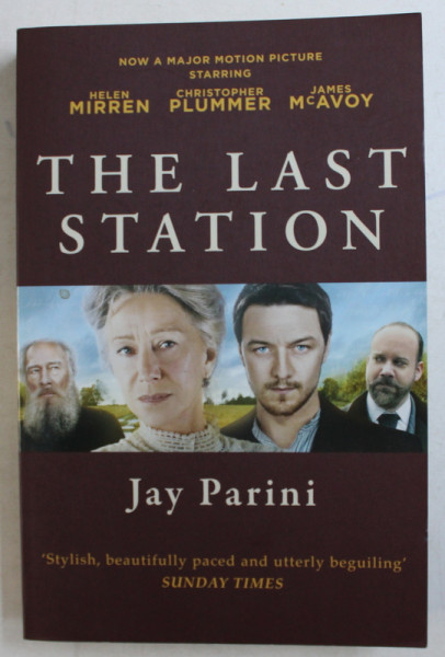 THE LAST STATION by JAY PARINI , 2010