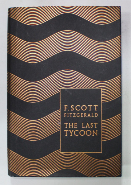 THE LAST TYCOON by F. SCOTT FITZGERALD , 2010
