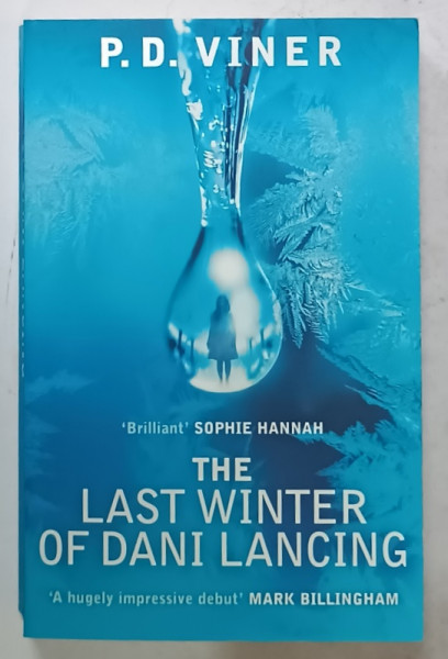 THE LAST WINTER OF DANI LANCING by P.D. VINER , 2014