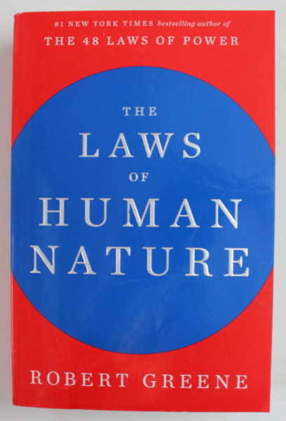THE LAWS OF HUMAN NATURE by ROBERT GREENE , 2018,