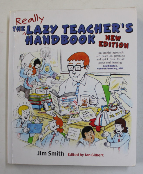 THE LAZY TEACHER 'S HANDBOOK by JIM SMITH , edited by IAN GILBERT , 2017