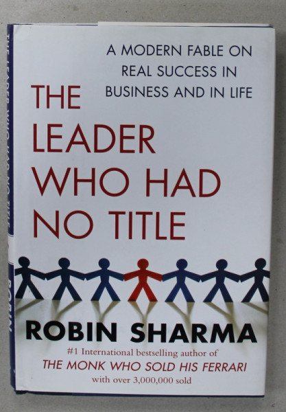 THE LEADER WHO HAD NO TITLE by ROBIN SHARMA , 2010