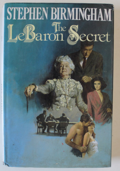 THE LeBARON SECRET by STEPHEN BIRMINGHAM , 1986