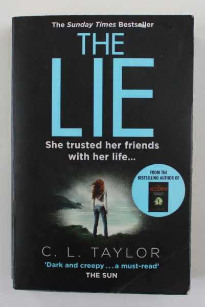 THE LIE by C.L. TAYLOR , 2015