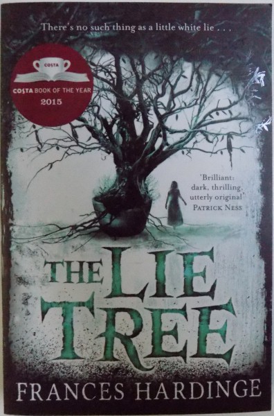 THE LIE TREE by FRANCES HARDINGE , 2015