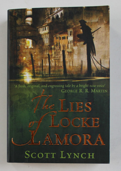 THE LIES OF LOCKE LAMORA by SCOTT LYNCH , 2007