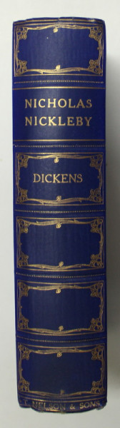 THE LIFE AND ADVENTURES  OF NICHOLAS NICKLEBY by CHARLES DICKENS , with illustrations , 1914