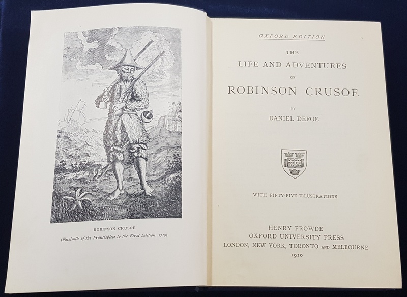 THE LIFE AND ADVENTURES OF ROBINSON CRUSOE by DANIEL DEFOE - OXFORD UNIVERSITY 1910