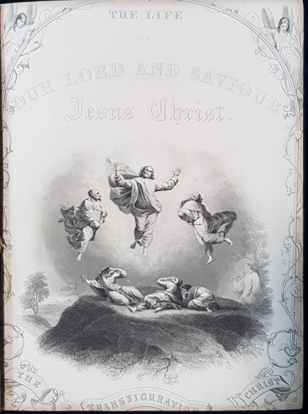 THE LIFE, DOCTRINE AND SUFFERINGS OF OUR BLESSED LORD AND SAVIOUR JESUS CHRIST by HENRY RUTTER - NEW YORK, 1879