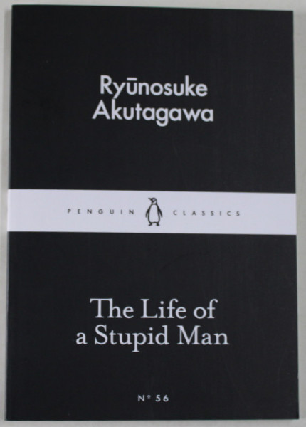 THE LIFE OF A STUPID MAN by RYUNOSUKE AKUTAGAWA , 2015