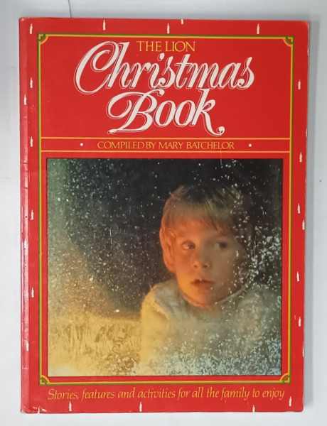 THE  LION CHRISTMAS BOOK , compiled by MARY BATCHELOR , 1984, URME DE UZURA
