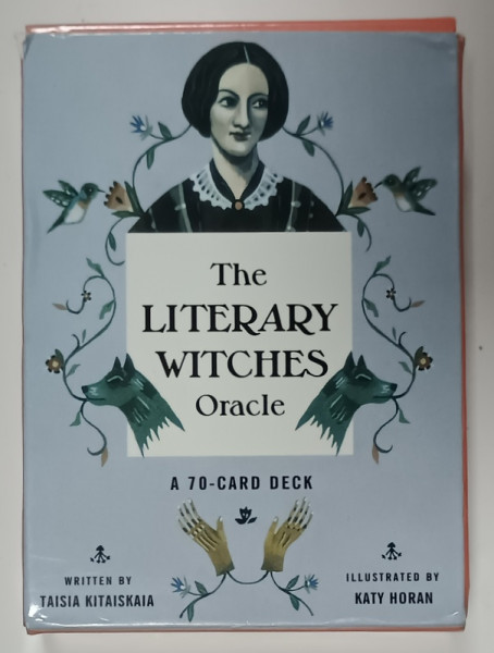 THE LITERARY WITCHES ORACLE, A 70 - CARD DECK , by TAISIA KITAISKAIA , illustrated by KATY HORAN ,