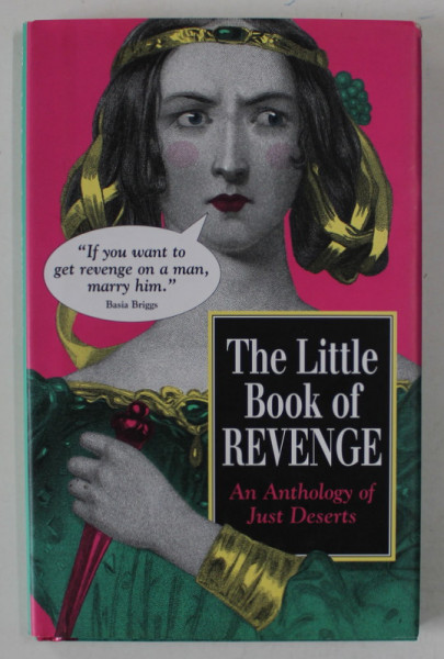 THE LITTLE BOOK OF REVENGE , AN ATHOLOGY OF JUST DESERTS , compiled by MICHELLE LOVRIC , 2004