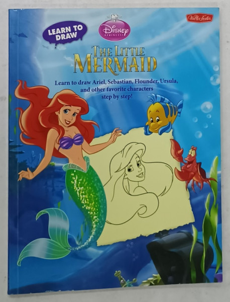 THE LITTLE MERMAID , DISNEY PRINCESS , LEARN TO DRAW ..., 2013