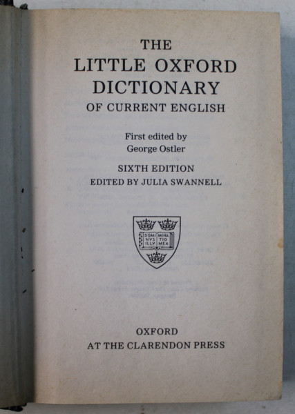 THE LITTLE OXFORD DICTIONARY OF CURRENT ENGLISH , SIXTH EDITION by JULIA SWANNELL , 1989