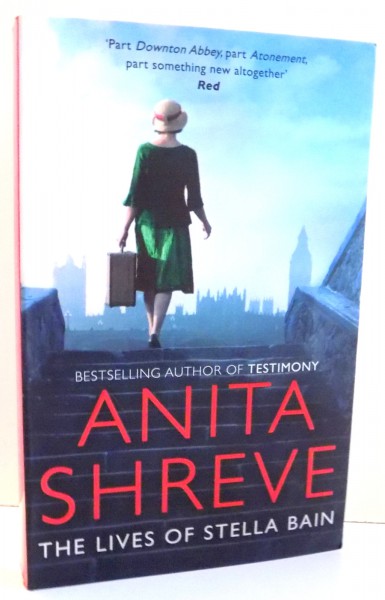 THE LIVES OF STELLA BAIN de ANITA SHREVE , 2013