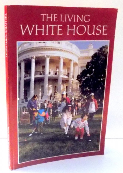 THE LIVING WHITE HOUSE by LONNELLE AIKMAN , 1996