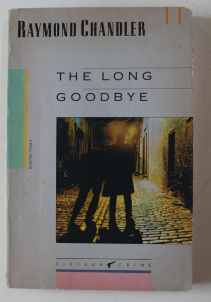 THE LONG GOODBYE par RAYMOND CHANDLER , 1988
