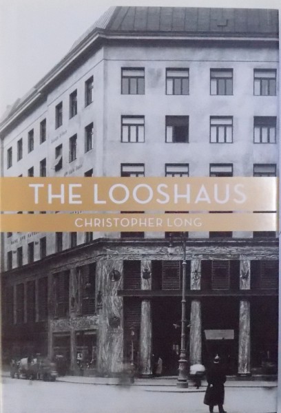 THE LOOSHAUS by CHRISTOPHER LONG , 2011