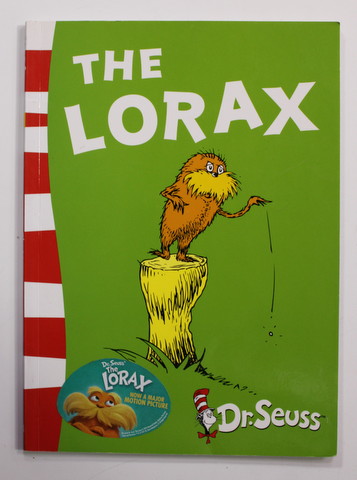 THE LORAX by DR. SEUSS , 2004