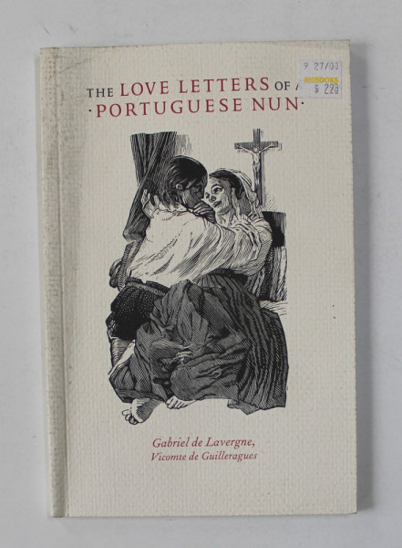 THE LOVE LETTERS OF A PORTUGUESE NUN by GABRIEL DE LAVERGNE , VICOMTE DE GUIIERAGUES , 1996