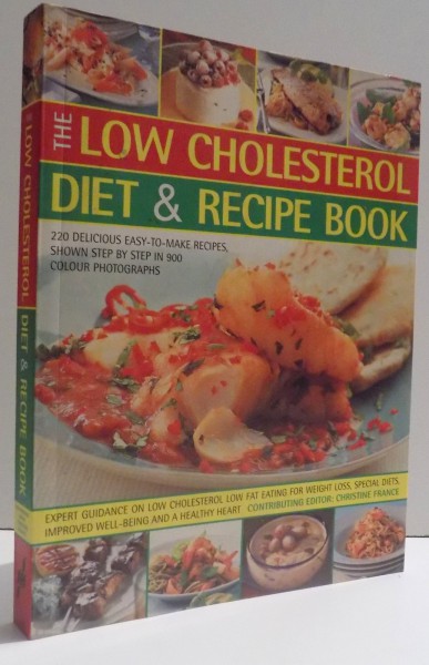 THE LOW CHOLESTEROL DIET & RECIPE BOOK by CHRISTINE FRANCE , 2007