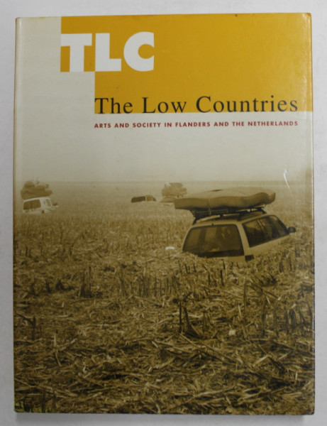 THE LOW COUNTRIES NR. 12  - ARTS AND SOCIETY IN FLANDERS AND THE NETHERLANDS by LUC DEVOLDERE , 2003 , PREZINAT HALOURI DE APA *