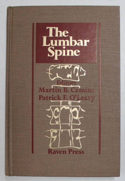 THE LUMBER SPINE , editors B. CAMINS and PATRICK F. O ' LEARY , 1987
