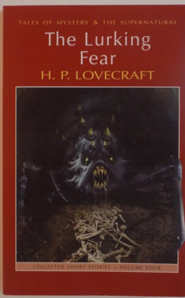 THE LURKING FEAR AND OTHER STORIES de H.P. LOVECRAFT, 2013