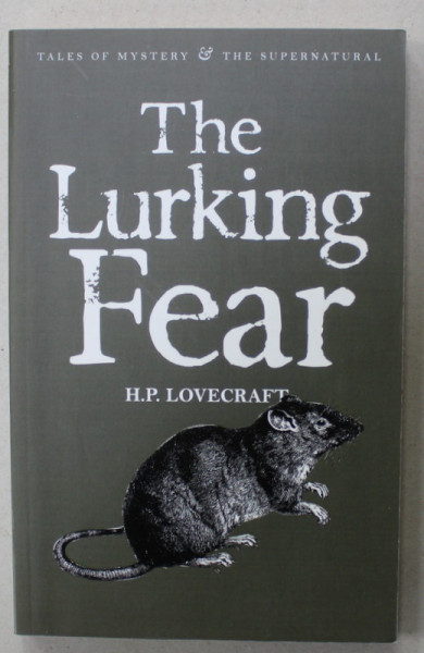 THE LURKING FEAR by H.P. LOVECRAFT , 2013