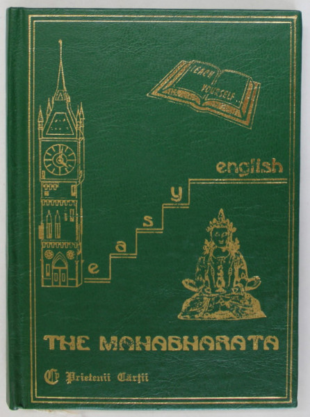 THE MAHABHARATA  , COLLECTION '' EASY ENGLISH '' by  CRISTINA STEFANESCU and WAYNE LEAH , 1996