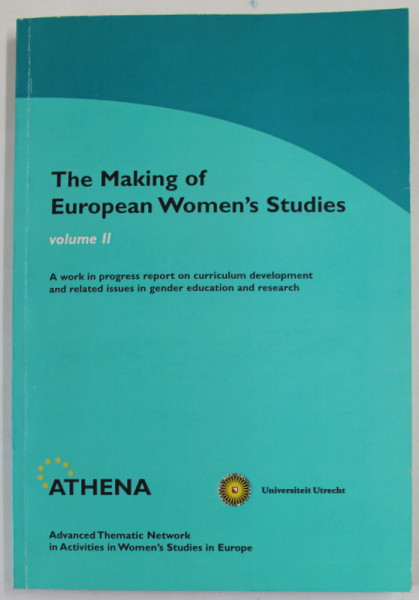 THE MAKING OF EUROPEAN WOMEN'S STUDIES , VOLUME II , 2000