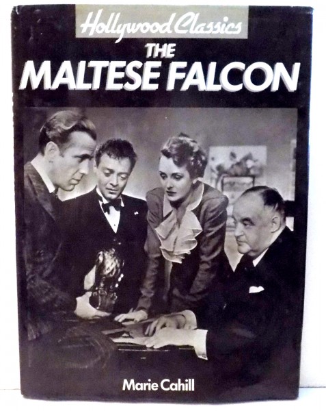 THE MALTESE FALCON by MARIE CAHILL , 1991