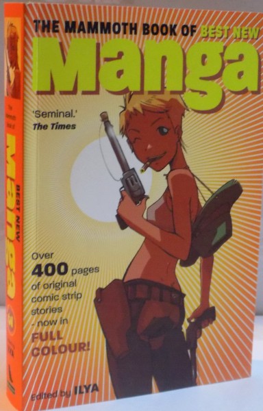 THE MAMMOTH BOOK OF BEST NEW MANGA EDITED by ILYA , 2008