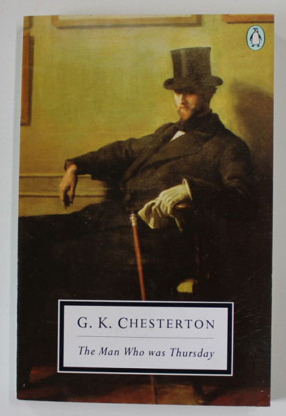 THE MAN WHO IS THURSDAY by G.K. CHESTERTON , 1986 *PREZINTA INSCRIS PE PAGINA DE TITLU *