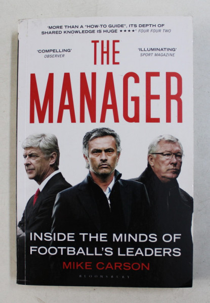 THE MANAGER  - INSIDE THE MINDS OF FOOTBALL 'S LEADERS by MIKE CARSON , 2014