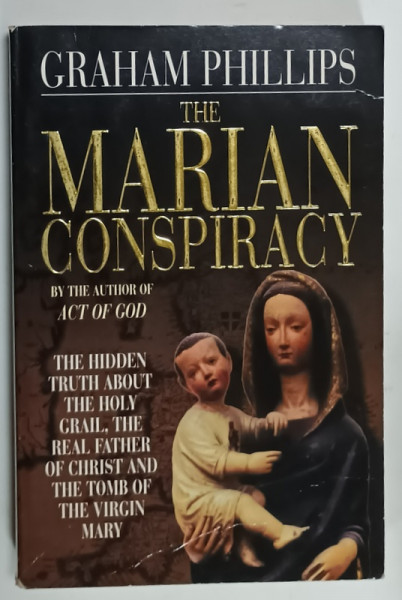 THE MARIAN  CONSPIRANCY by GRAHAM PHILLIPS , 2001