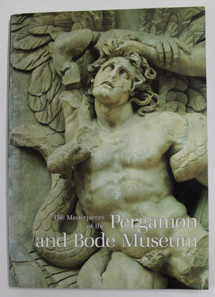 THE MASTERPIECES OF THE PERGAMON AND BODE MUSEUM, 1995,. PREZINTA PETE SI HALOURI DE APA