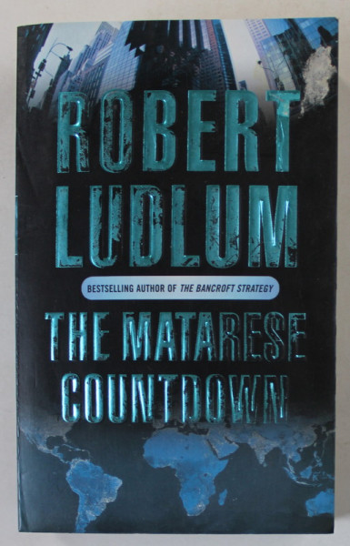 THE MATARESE COUNTDOWN by ROBERT LUDLUM , 2004